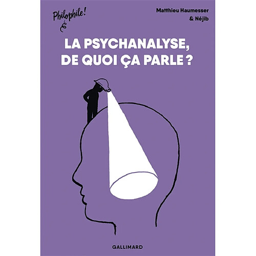 La psychanalyse, de quoi ça parle ?