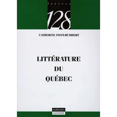 La littérature du Québec · Occasion