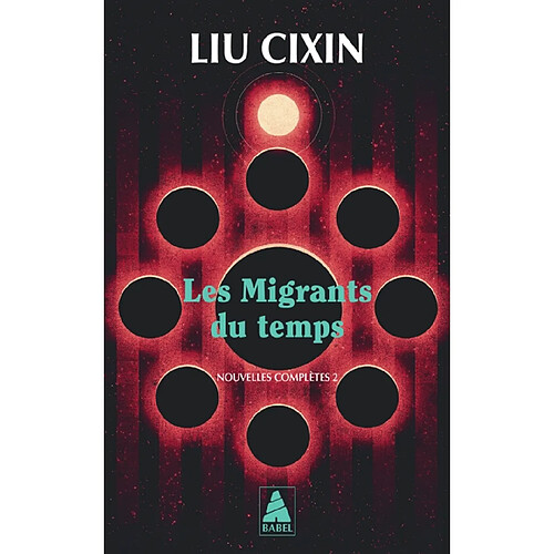L'équateur d'Einstein : nouvelles complètes. Vol. 2. Les migrants du temps