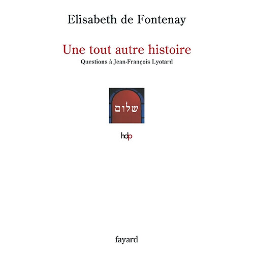 Une tout autre histoire : questions à Jean-François Lyotard · Occasion
