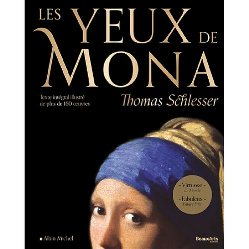 Les yeux de Mona : texte intégral illustré de plus de 160 oeuvres