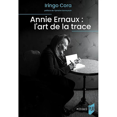 Annie Ernaux : l'art de la trace