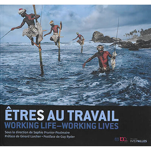 Etre(s) au travail. Working life, working lives · Occasion
