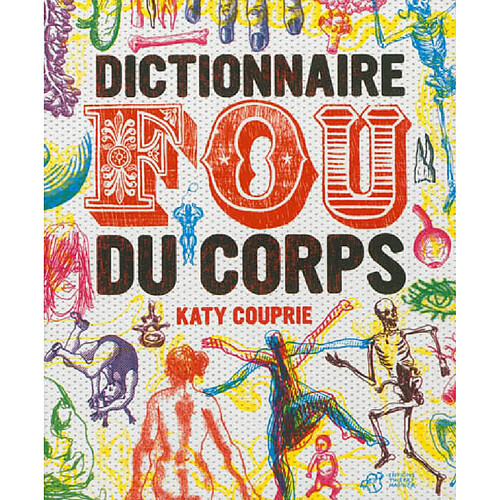 Dictionnaire fou du corps · Occasion