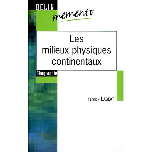 Les milieux physiques continentaux · Occasion