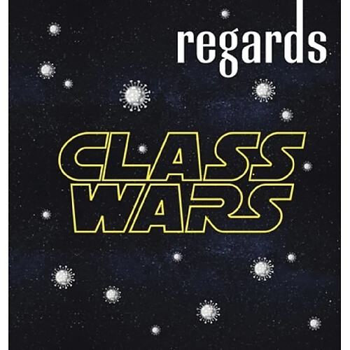Regards, n° 53. Class wars