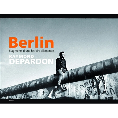 Berlin : fragments d'une histoire allemande · Occasion