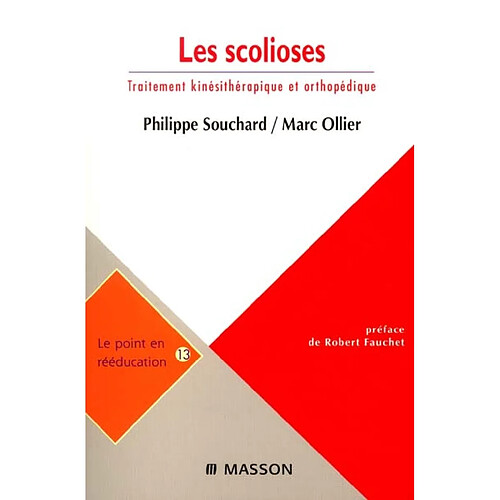 Les scolioses : traitement kinésithérapique et orthopédique · Occasion