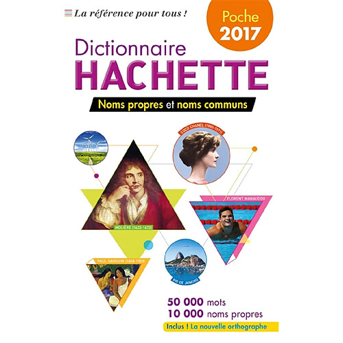 Dictionnaire Hachette encyclopédique de poche 2017 : noms propres et noms communs : 50.000 mots, 10.000 noms propres · Occasion