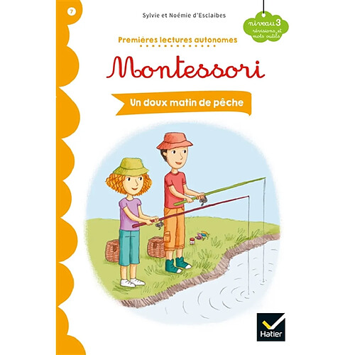 Un doux matin de pêche : niveau 3, révisions et mots outils · Occasion