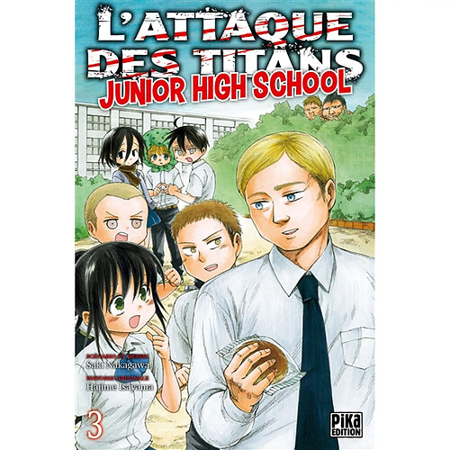 L'attaque des titans : junior high school. Vol. 3 · Occasion