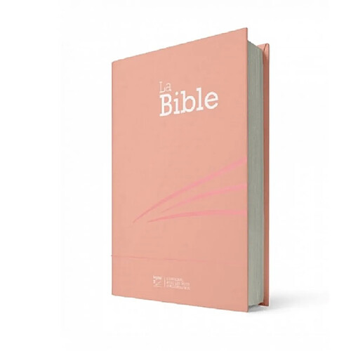 La Bible : Segond 21 : compacte, couverture rigide, skivertex rose guimauve · Occasion