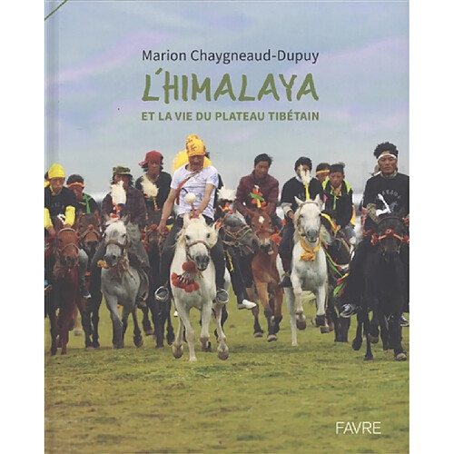 L'Himalaya et la vie du plateau tibétain