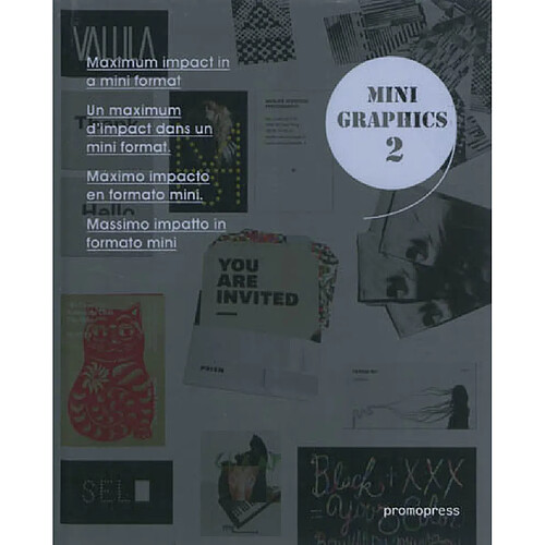 Mini graphics : un maximum d'impact dans un mini format = maximum impact in a mini format = maximo impacto en formato mini. Vol. 2 · Occasion
