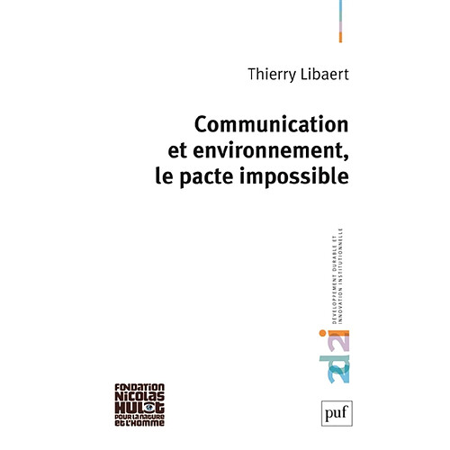 Communication et environnement, le pacte impossible · Occasion