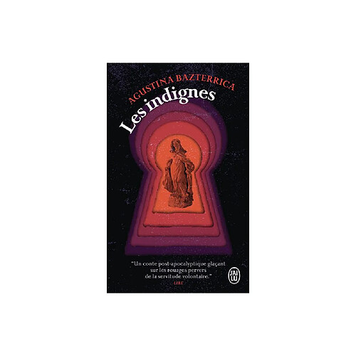 Les indignes - Agustina Bazterrica - J'ai Lu