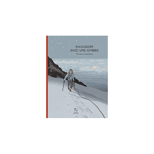 Encordée avec une ombre - Thomas Luksenberg