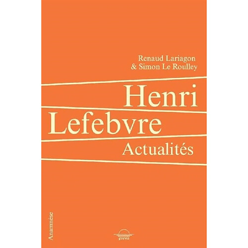 Henri Lefebvre : actualités