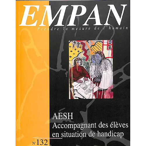 Empan, n° 132. AESH, accompagnants des élèves en situation de handicap · Occasion
