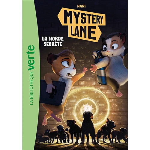 Mystery Lane. Vol. 11. La horde secrète