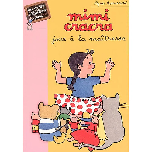 Mimi Cracra joue à la maîtresse · Occasion