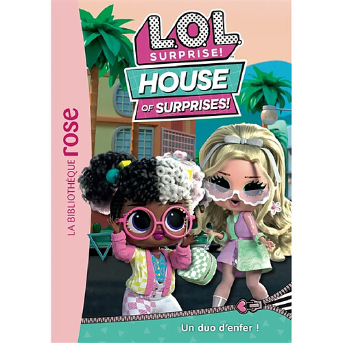 LOL surprise! : house of surprises!. Vol. 7. Un duo d'enfer ! · Occasion
