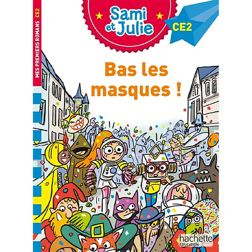 Bas les masques ! : CE2