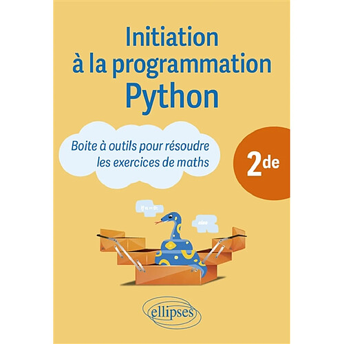 Initiation à la programmation Python, 2de : boîte à outils pour résoudre les exercices de maths