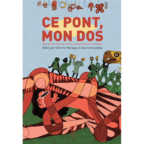 Ce pont, mon dos : voix de femmes de couleur étatsuniennes radicales