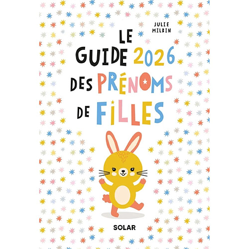 Le guide 2026 des prénoms de filles