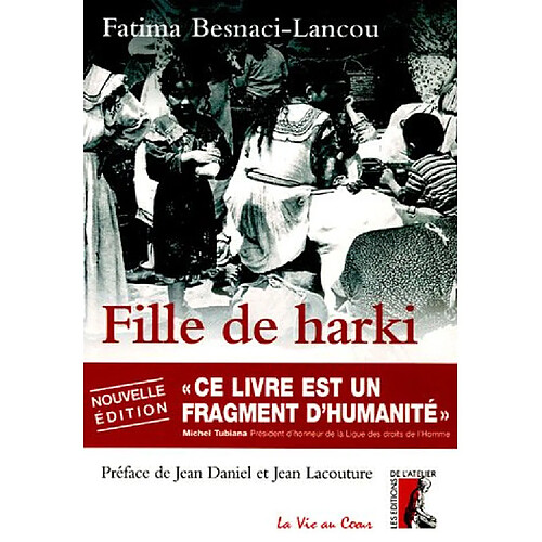 Fille de harki : le bouleversant témoignage d'une enfant de la guerre d'Algérie · Occasion