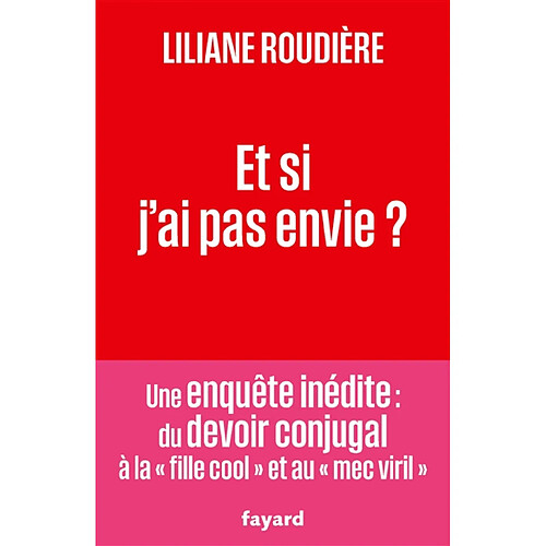 Et si j'ai pas envie ?