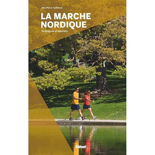 La marche nordique : techniques et bienfaits · Occasion