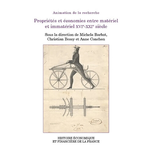 Propriétés et économies entre matériel et immatériel XVIe-XXIe siècle · Occasion