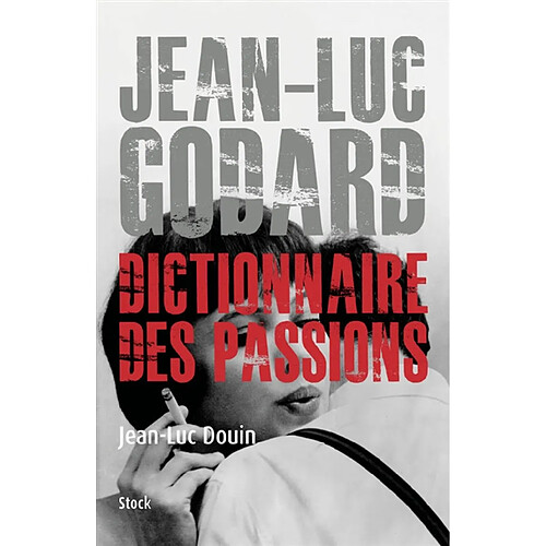 Jean-Luc Godard, dictionnaire des passions · Occasion