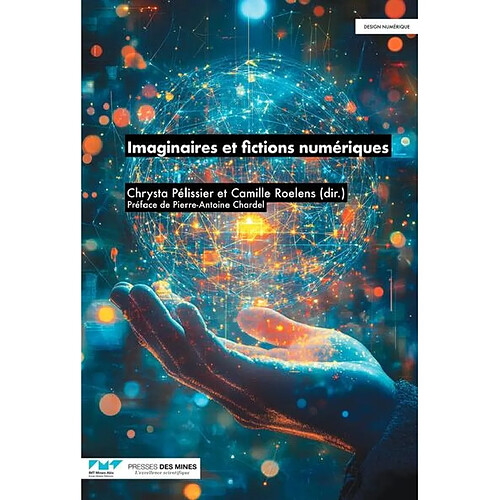 Imaginaires et fictions numériques