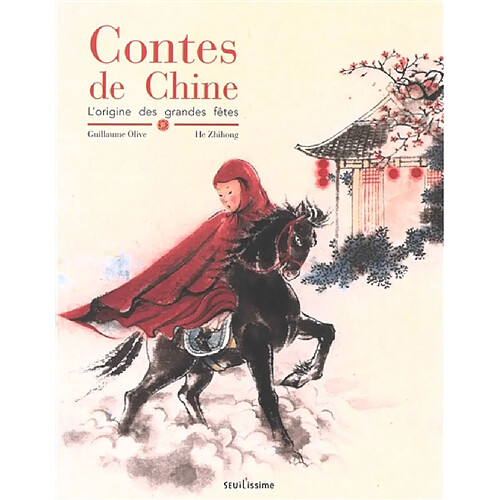 Contes de Chine : l'origine des grandes fêtes