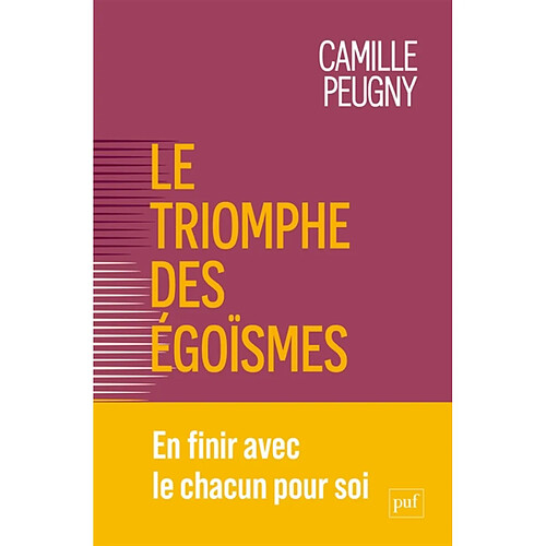 Le triomphe des égoïsmes : une nouvelle contrainte sociale