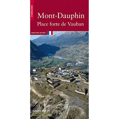 Mont-Dauphin : place forte de Vauban · Occasion