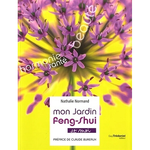 Mon jardin feng shui et moi · Occasion