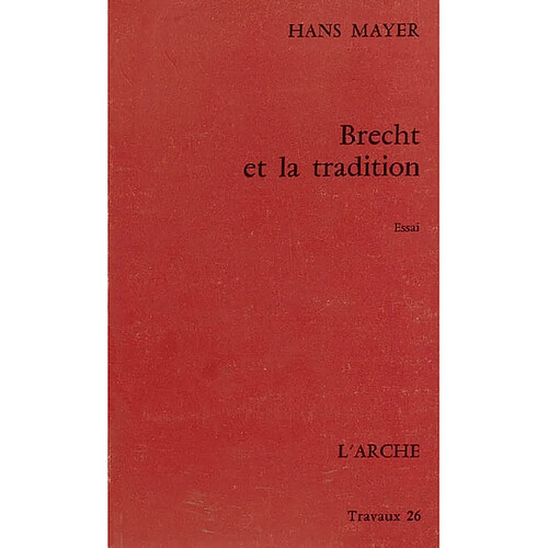 Brecht et la tradition · Occasion