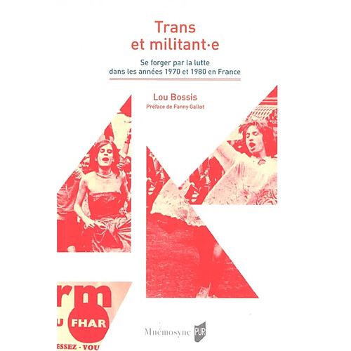 Trans et militant.e : se forger par la lutte dans les années 1970 et 1980 en France