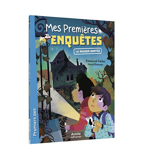 Mes premières enquêtes. La maison hantée