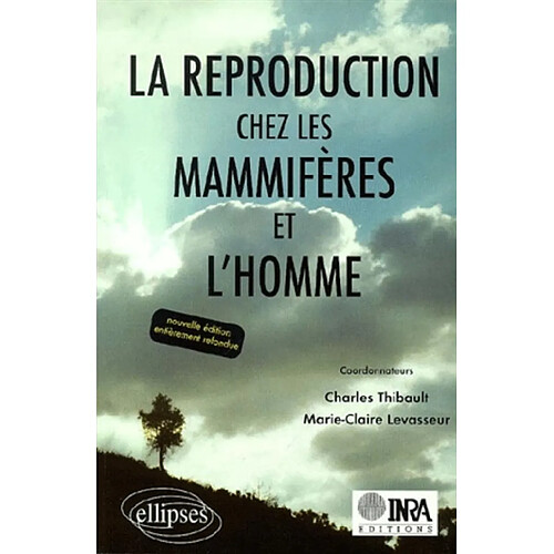 La reproduction chez les mammifères et l'homme · Occasion