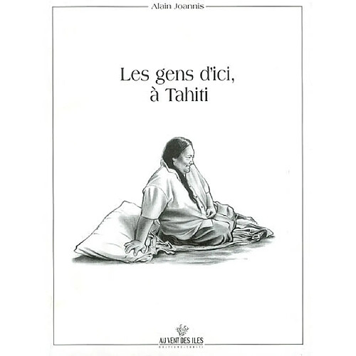 Les gens d'ici, à Tahiti · Occasion