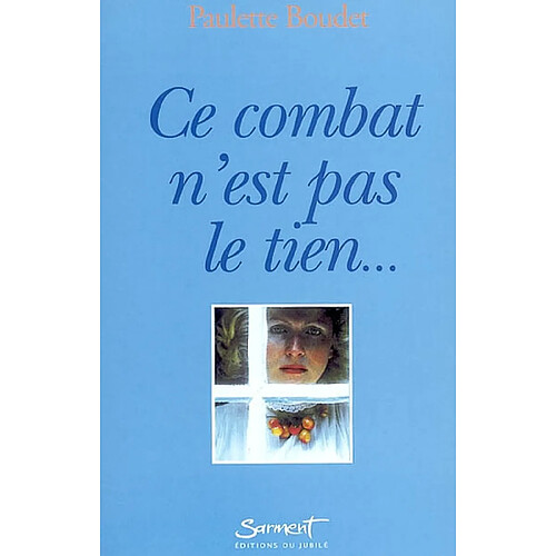 Ce combat n'est pas le tien... : ... mais le mien · Occasion