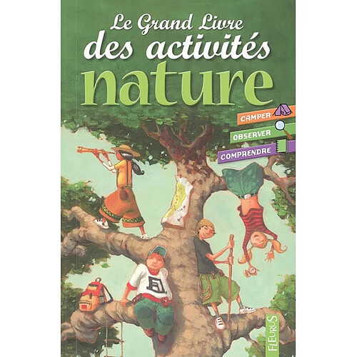 Le grand livre des activités nature · Occasion