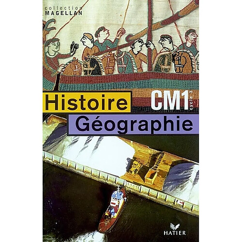 Histoire géographie CM1 cycle 3 : conforme aux nouveaux programmes · Occasion