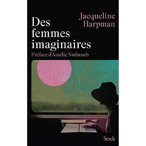 Des femmes imaginaires