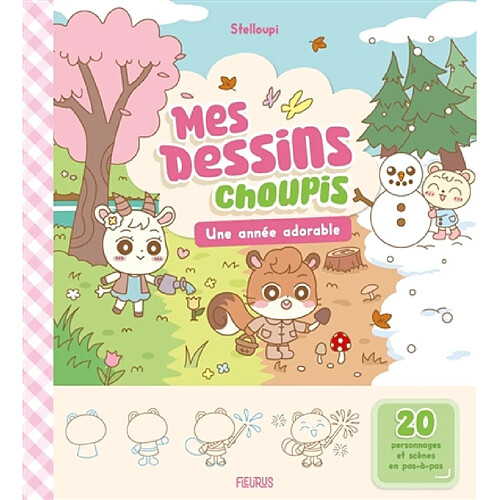 Mes dessins choupis. Une année adorable